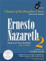 View: CLASSICS OF THE BRAZILIAN CHORO: YOU ARE THE SOLOIST! - VOLUME TWO