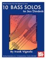 View: 10 BASS SOLOS FOR JAZZ STANDARDS