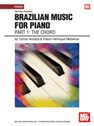 View: BRAZILIAN MUSIC FOR PIANO PART 1: THE CHORO