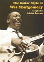 View: GUITAR STYLE OF WES MONTGOMERY