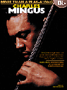View: CHARLES MINGUS: MORE THAN A PLAY-ALONG