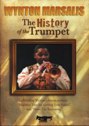 View: WYNTON MARSALIS: THE HISTORY OF THE TRUMPET