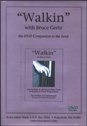 View: WALKIN' WITH BRUCE GERTZ
