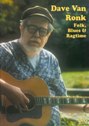 View: DAVE VAN RONK - FOLK, BLUES, AND RAGTIME