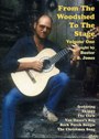 View: FROM THE WOODSHED TO THE STAGE - VOLUME ONE