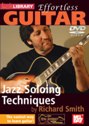 View: EFFORTLESS GUITAR - JAZZ SOLOING TECHNIQUES