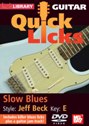 View: QUICK LICKS FOR GUITAR - SLOW BLUES IN THE STYLE OF JEFF BECK