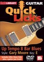 View: GUITAR QUICK LICKS - UP TEMPO 8 BAR BLUES IN THE STYLE OF GARY MOORE