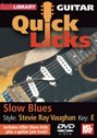 View: GUITAR QUICK LICKS - SLOW BLUES IN THE STYLE OF STEVIE RAY VAUGHAN