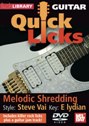 View: GUITAR QUICK LICKS - MELODIC SHREDDING IN THE STYLE OF STEVE VAI