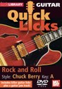 View: GUITAR QUICK LICKS - ROCK AND ROLL IN THE STYLE OF CHUCK BERRY