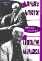 View: BARRY HARRIS: PASSING IT ON / A PORTRAIT OF MAL WALDRON