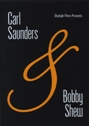 View: CARL SAUNDERS AND BOBBY SHEW LIVE