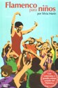 View: FLAMENCO FOR KIDS/FLAMENCO PARA NINOS