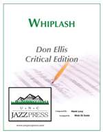 Whiplash Composed By Hank Levy Arranged By Nick Di Scala Unc Jazz Press ejazzlines com