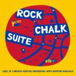 View: Rock Chalk Suite [Jazz at Lincoln Center Orchestra]