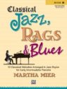 View: CLASSICAL JAZZ, RAGS &amp; BLUES - BOOK ONE