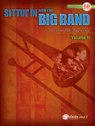 View: SITTIN' IN WITH THE BIG BAND VOLUME 2 - TROMBONE EDITION