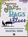 View: CHRISTMAS JAZZ, RAGS &amp; BLUES - BOOK FOUR