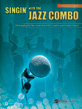 View: SINGIN' WITH THE JAZZ COMBO: PIANO/CONDUCTOR EDITION