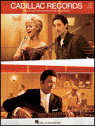 View: CADILLAC RECORDS - MUSIC FROM THE MOTION PICTURE SOUNDTRACK