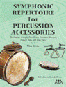 View: SYMPHONIC REPERTOIRE FOR PERCUSSION ACCESSORIES