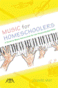 View: MUSIC FOR HOMESCHOOLERS
