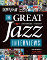 View: DOWNBEAT: THE GREAT JAZZ INTERVIEWS