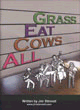 View: ALL COWS EAT GRASS