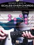 View: GUITARIST'S GUIDE TO SCALES OVER CHORDS