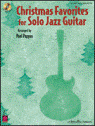 View: CHRISTMAS FAVORITES FOR SOLO JAZZ GUITAR