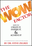 View: WOW FACTOR, THE: HOW TO CREATE IT, INSPIRE IT &amp; ACHIEVE IT