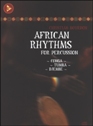 View: AFRICAN RHYTHMS FOR PERCUSSION