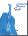 View: INTERMEDIATE JAZZ CONCEPTION FOR GUITAR