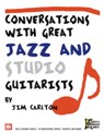 View: CONVERSATIONS WITH GREAT JAZZ AND STUDIO GUITARISTS