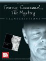 View: TOMMY EMMANUEL: THE MYSTERY - TRANSCRIPTIONS