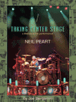 View: NEIL PEART: TAKING CENTER STAGE