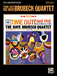 View: TIME OUT: THE DAVE BRUBECK QUARTET