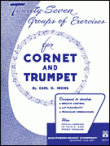 View: 27 GROUPS OF EXERCISES FOR CORNET AND TRUMPET