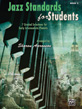 View: JAZZ STANDARDS FOR STUDENTS, BOOK 2