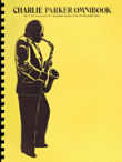 View: CHARLIE PARKER OMNIBOOK: E FLAT EDITION