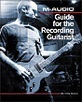 View: M-AUDIO GUIDE FOR THE RECORDING GUITARIST
