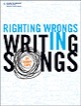 View: RIGHTING WRONGS IN WRITING SONGS