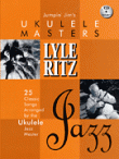 View: JUMPIN' JIM'S UKULELE MASTERS: LYLE RITZ SONGS