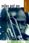 MILES AND ME