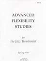 View: ADVANCED FLEXIBILITY STUDIES FOR THE JAZZ TROMBONIST