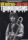 View: TROMBONISMS