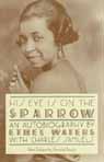 HIS EYE IS ON THE SPARROW