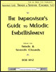 View: IMPROVISER'S GUIDE TO MELODIC EMBELLISHMENT: VOLUME ONE