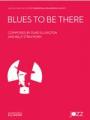 View: BLUES TO BE THERE (FROM THE NEWPORT JAZZ FESTIVAL SUITE) [DOWNLOAD]